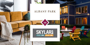 Albany Park vs Skylar's Home & Patio Furniture