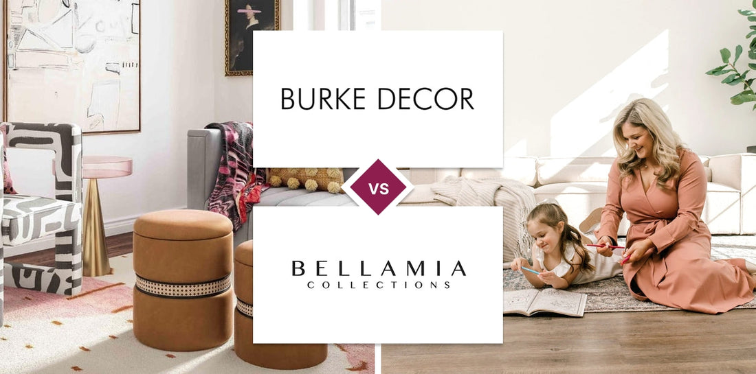 Burke Decor vs Bellamia Collections
