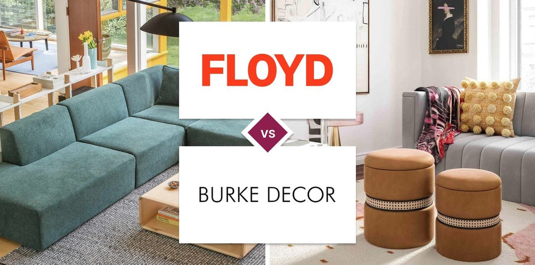 Floyd vs Burke Decor