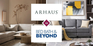 Arhaus vs Bed Bath & Beyond