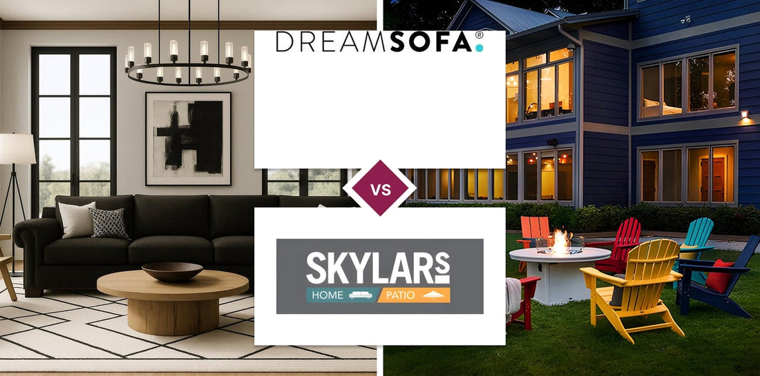 DreamSofa vs Skylar's Home & Patio Furniture