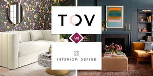 TOV Furniture vs Interior Define