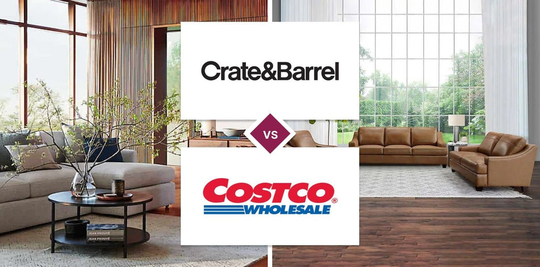 Crate and Barrel vs Costco