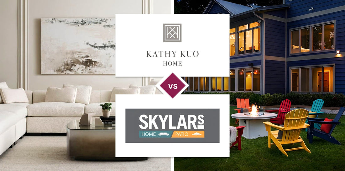 Kathy Kuo Home vs Skylar's Home & Patio Furniture
