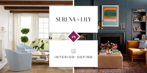 Serena & Lily vs Interior Define