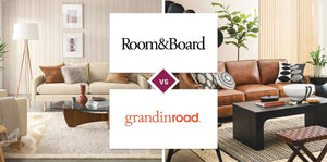 Room & Board vs Grandin Road