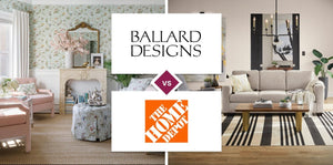 Ballard Designs vs Home Depot