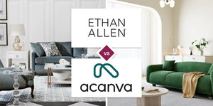 Ethan Allen vs Acanva