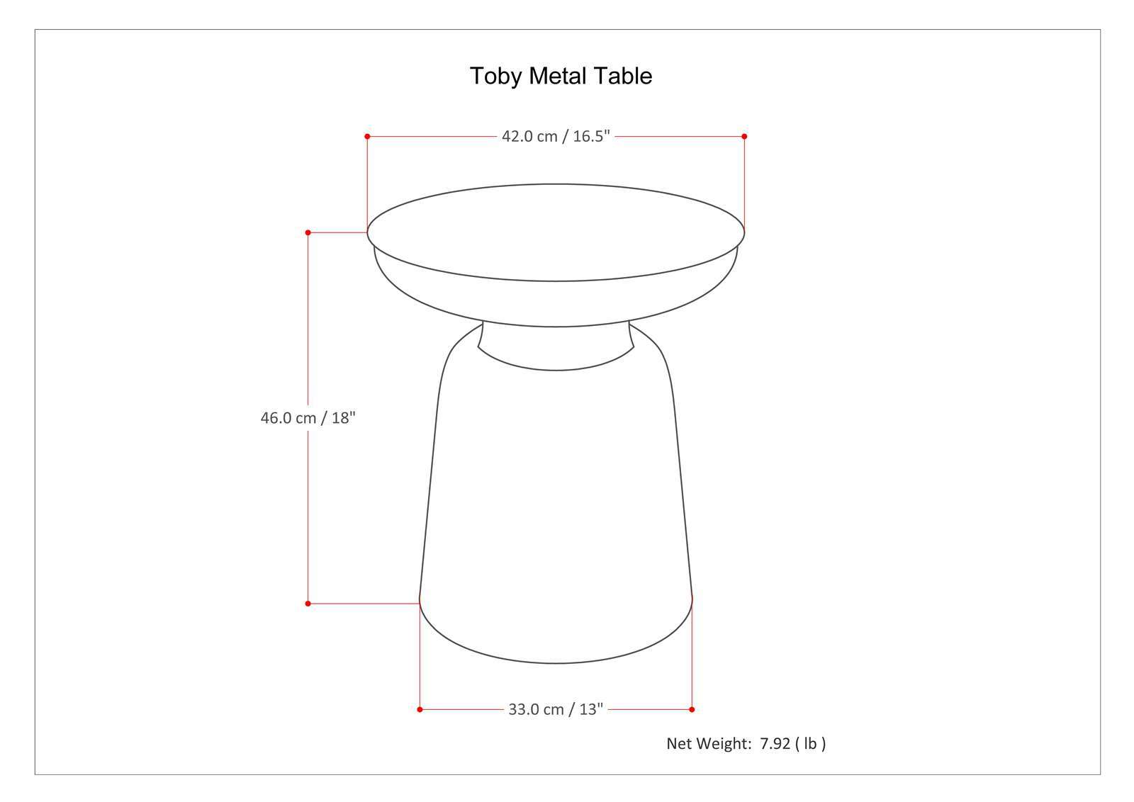 Line drawing of the Toby - Handcrafted Metal Accent Table with labeled dimensions: 42 cm (16.5") wide top, 46 cm (18") high, 33 cm (13") base; net weight: 7.92 lbs.
