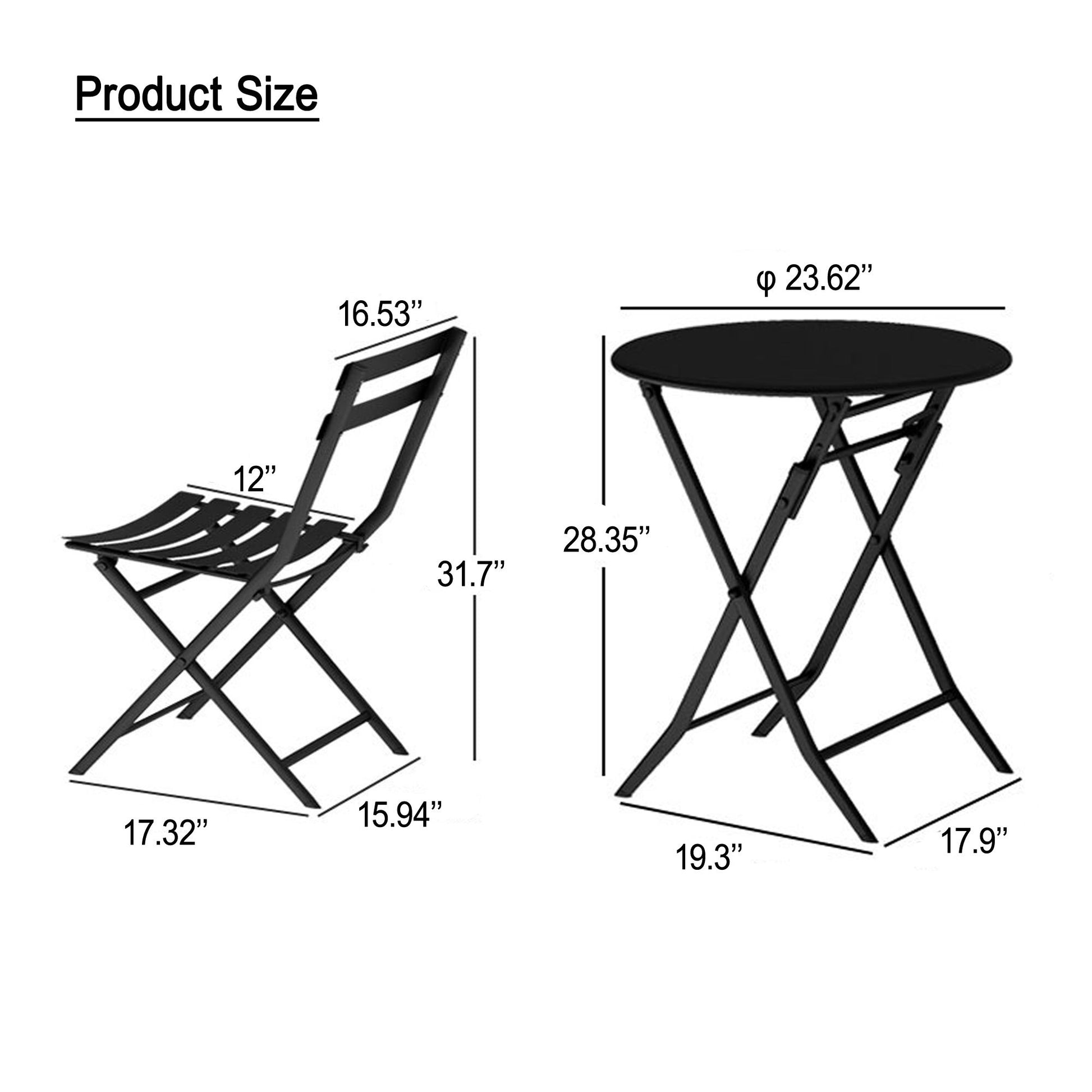 The 3 Piece Patio Bistro Set includes foldable chairs (31.7"H x 17.32"W x 15.94"D, seat 12"W) and a round table (28.35"H x 23.62" diameter, legs 19.3" & 17.9" apart).