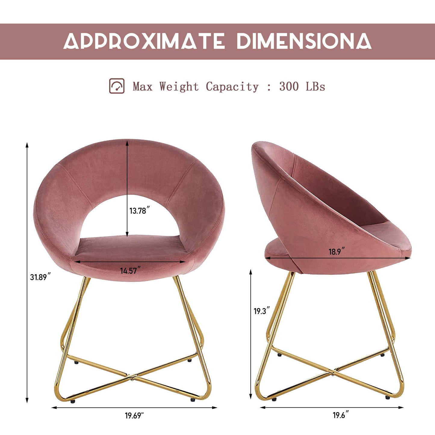 The Modern Accent Velvet Lounge Chair in pink velvet with gold metal legs is shown from the front and side, labeled with dimensions: seat width 14.57", height 31.89", seat depth 18.9", and a max weight capacity of 300 lbs.